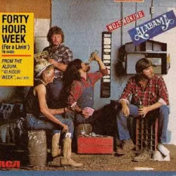 Fourty Hour Week (For a Livin')