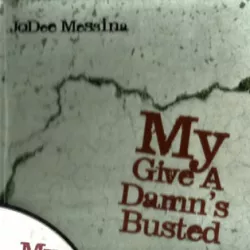 My Give a Damn's Busted