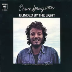 Blinded by the Light