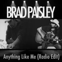 Anything Like Me