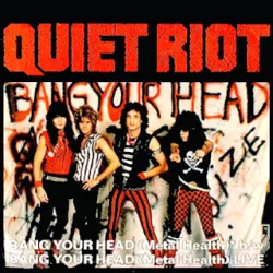 Bang Your Head (Metal Health)
