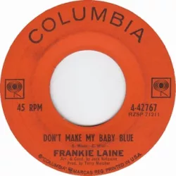 Don't Make My Baby Blue
