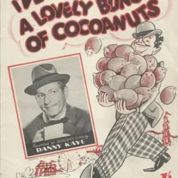 I've Got a Lovely Bunch of Cocoanuts