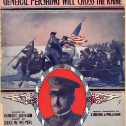Just Like Washington Crossed the Delaware, General Pershing Will Cross the Rhine