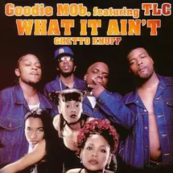 What It Ain't (Ghetto Enuff)