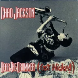 Hear the Drummer (Get Wicked)