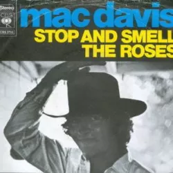 Stop and Smell the Roses