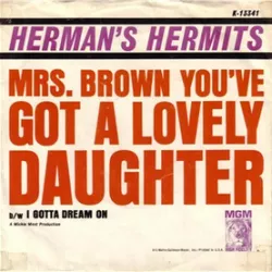 Mrs. Brown You've Got a Lovely Daughter