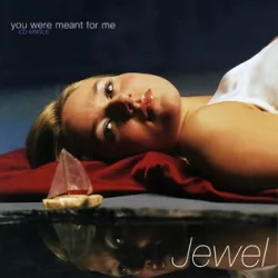 You Were Meant for Me