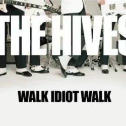 Walk Idiot, Walk!