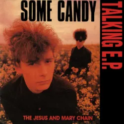 Some Candy Talking (EP)