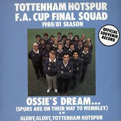 Ossie's Dream (Spurs Are on Their Way to Wembley)
