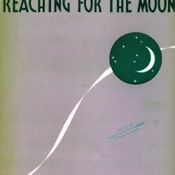 Reaching for the Moon