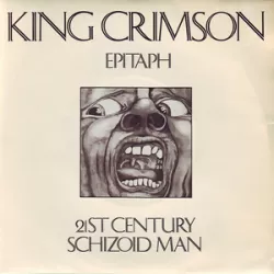 21st Century Schizoid Man