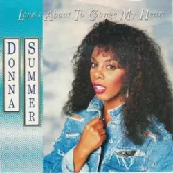 Love's About to Change My Heart