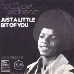Just a Little Bit of You