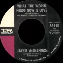 What the World Needs Now (Is Love Sweet Love)