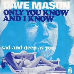Only You Know and I Know