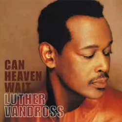 Can Heaven Wait