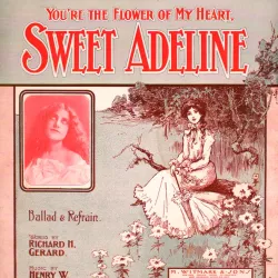 Sweet Adeline (You're the Flower of My Heart)