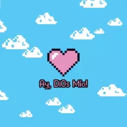Ay, Dios Mio!