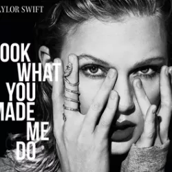 Look What You Made Me Do