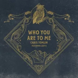 Who You Are to Me