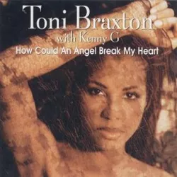 How Could an Angel Break My Heart