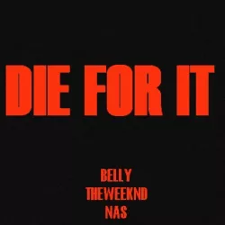Die for It