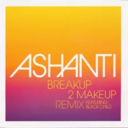 Breakup 2 Makeup (Remix)