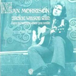 Jackie Wilson Said (I'm in Heaven When You Smile)