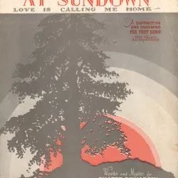 At Sundown (When Love is Calling Me Home)