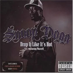 Drop It Like It's Hot