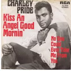 Kiss an Angel Good Morning