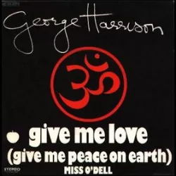 Give Me Love (Give Me Peace On Earth)