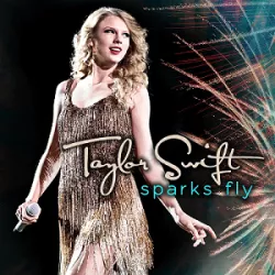Sparks Fly (Taylor's Version)