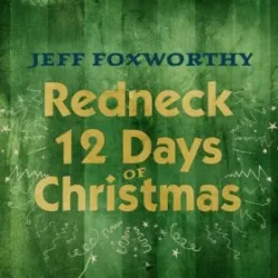Redneck 12 Days of Christmas