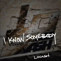 I Know Somebody