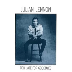 Too Late for Goodbyes