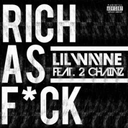 Rich As F**k