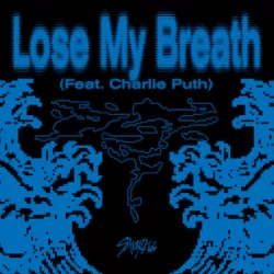 Lose My Breath