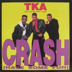 Crash (Have Some Fun)