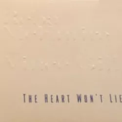 The Heart Won't Lie