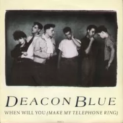 When Will You (Make My Telephone Ring)