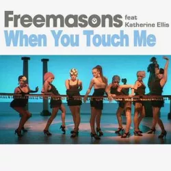 When You Touch Me