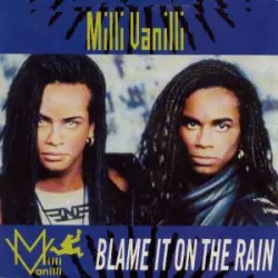 Blame It on the Rain