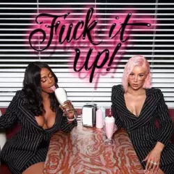 Fuck It Up