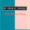 My Train of Thought