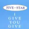 I Give You Give