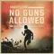 No Guns Allowed